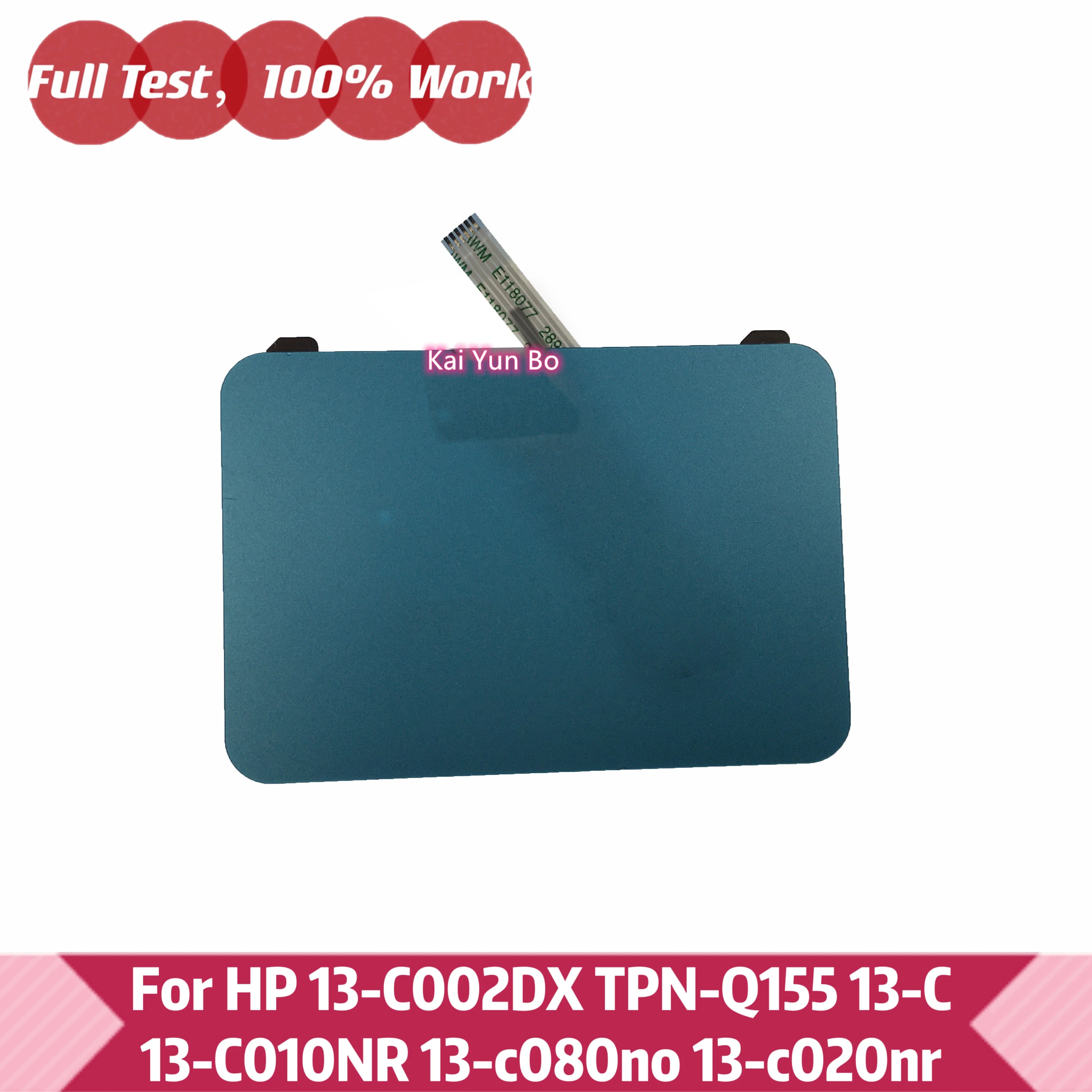 

For HP 13-C002DX TPN-Q155 13-C 13-C010NR 13-c080no 13-c020nr Laptop Touchpad Mouse Pad Clicker with Cable Blue