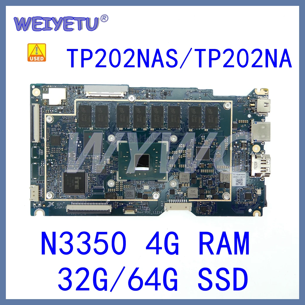 

TP202NA N3350 CPU 4G RAM 32G/64G SSD Ноутбук Материнская плата Asus VivoBook Flip 12 TP202NAS TP202N TP202 материнская плата для ноутбука б/у