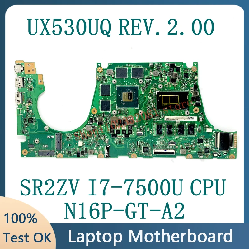 High Quality For ZenBook UX530UQ REV.2.00 With SR2ZV I7 7500U CPU