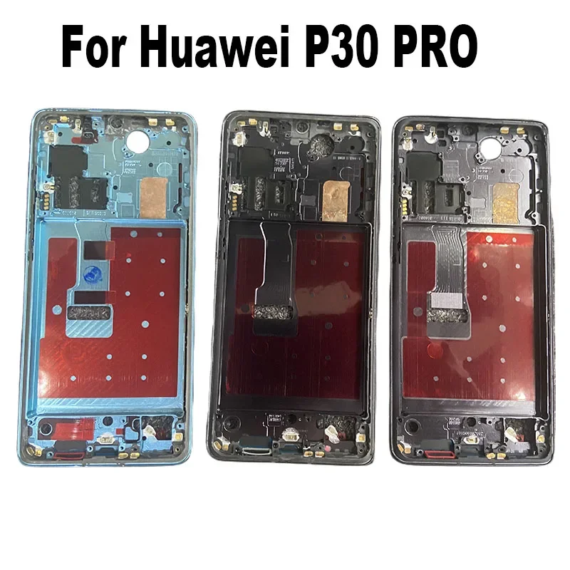 

New For Huawei P30 Pro Middle Frame Front Back Plate Bezel LCD Supporting Housing Faceplate Holder VOG-L29 L09 AL00 TL00