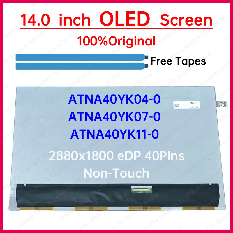 노트북 OLED LCD 화면, ATNA40YK04 ATNA40YK07 ATNA40YK11 ATNA40YK04-0 ATNA40YK07-0 ATNA40YK11-0 디스플레이 패널, 14 인치, 2880x1800