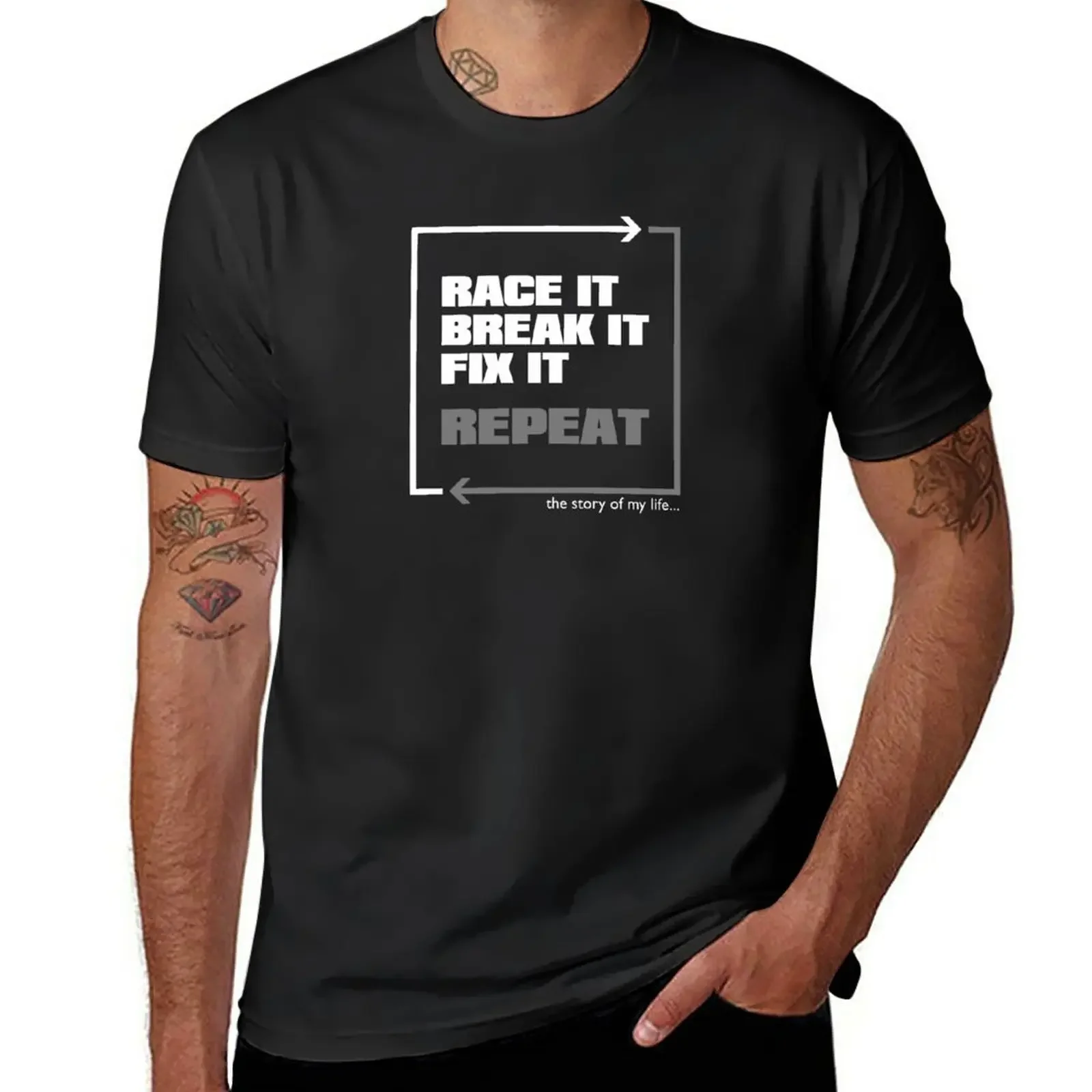 

Race it, Break it, Fix it... Repeat - Car Guys - Racecar T-Shirt boys animal print funnys boys whites black t-shirts for men