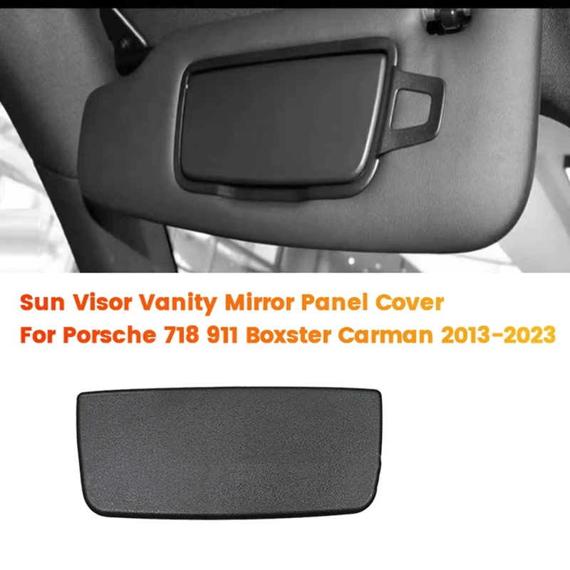 Car Sun Visor Vanity Mirror Cover 981731031360F7 For Porsche 718 911 Boxster Carman 2013- Make-Up Mirror Panel