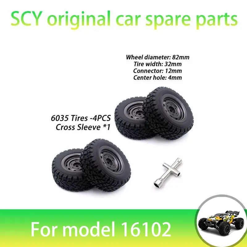 

SCY 16102PRO 1/16 RC Car Original Spare Parts 6035 Tire 4pcs Suitable for SCY 16101 16102 16103 Car
