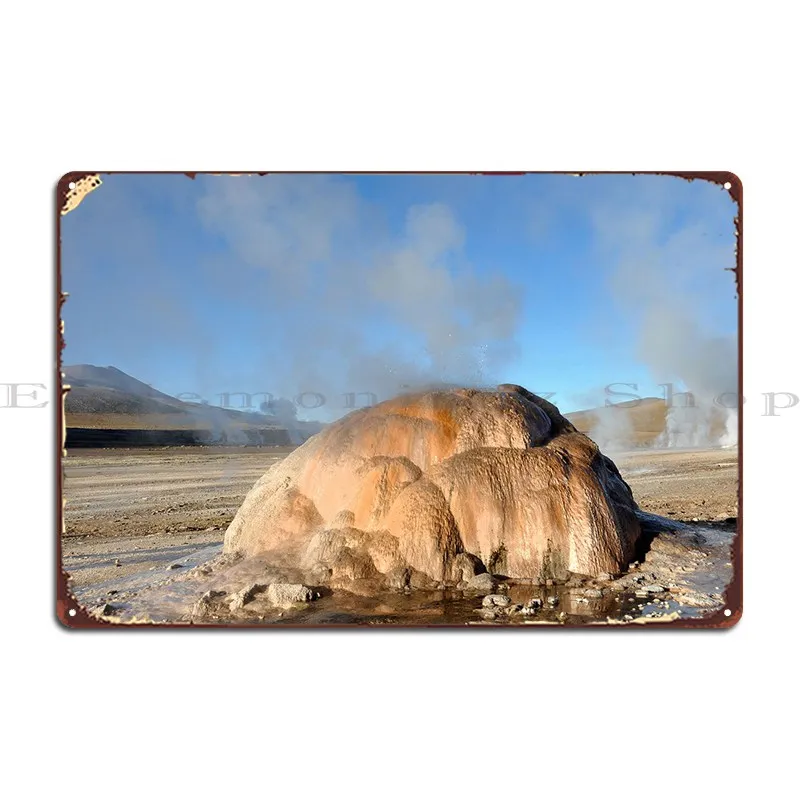 Tatio Geyser Metal Sign Decoration Kitchen Wall Decor Custom Wall Murale Tin Sign Poster