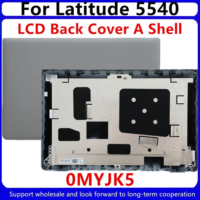 

New Original For Dell Latitude 5540 Laptop LCD Rear Top Lid Back Cover Screen Housing A shell 0MYJK5 MYJK5