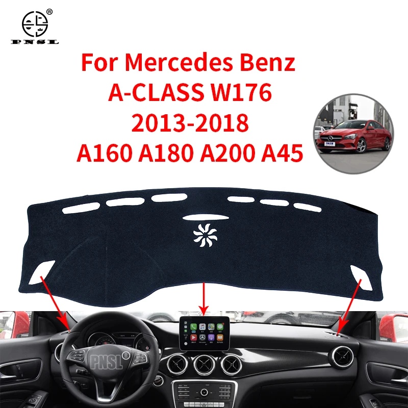 

Противоскользящий коврик для Mercedes Benz A-Class 2013-2018 W176, накладка на приборную панель, ковер от солнца, коврик для приборной панели A-klase A160 A180 A200 A45