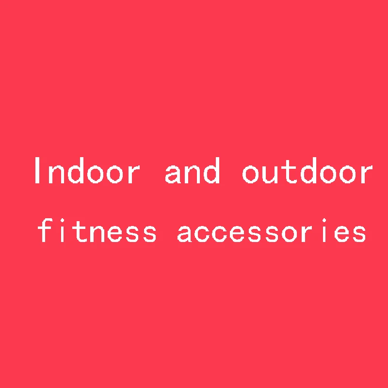 Indoor And Outdoor Fitness Accessories Store