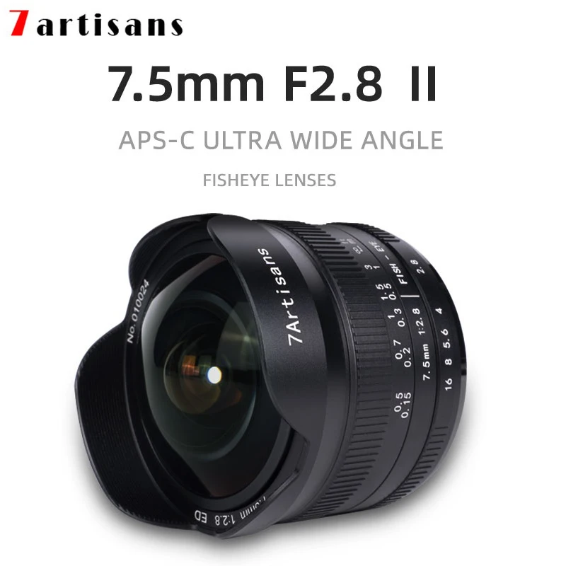 7artisans APS-C 초광각 어안 렌즈,  E 후지 XF 니콘 Z M4/3, 캐논 EOS-M, F2.8 II, 7.5mm