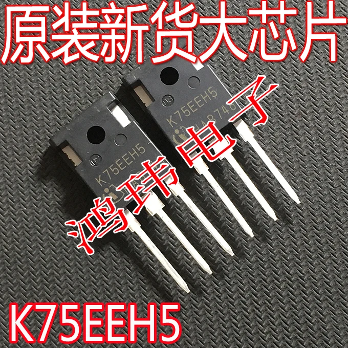 

Free shipping K75EEH5 IKW75N65EH5 TO-247 600V 75A 10PCS