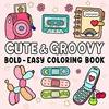 Cute & Groovy Coloring Book for Adults and Youngsters – Bold & Easy Designs for Relaxation, Art Learning, and Cognitive Develop 2