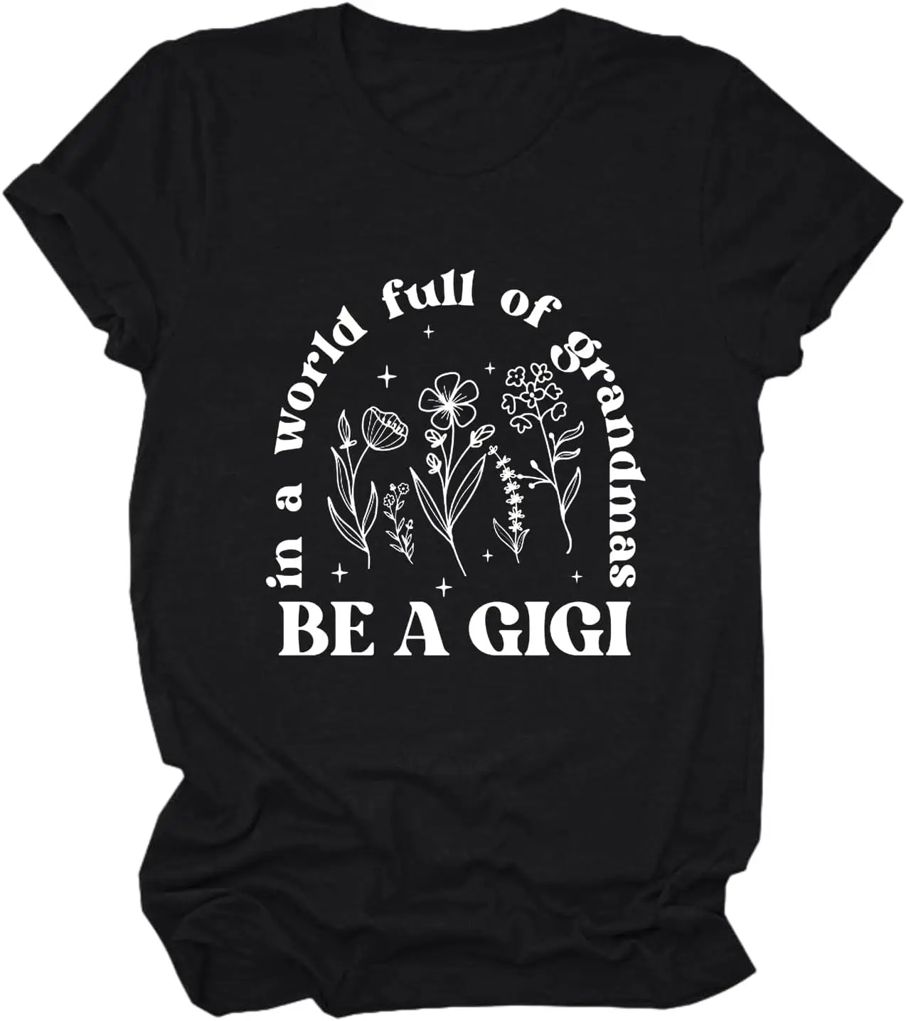 

In A World Full of Grandmas Be A рубашка Gigi s Cool рубашка Gigi лучшая бабушка Tee подарок на день рождения