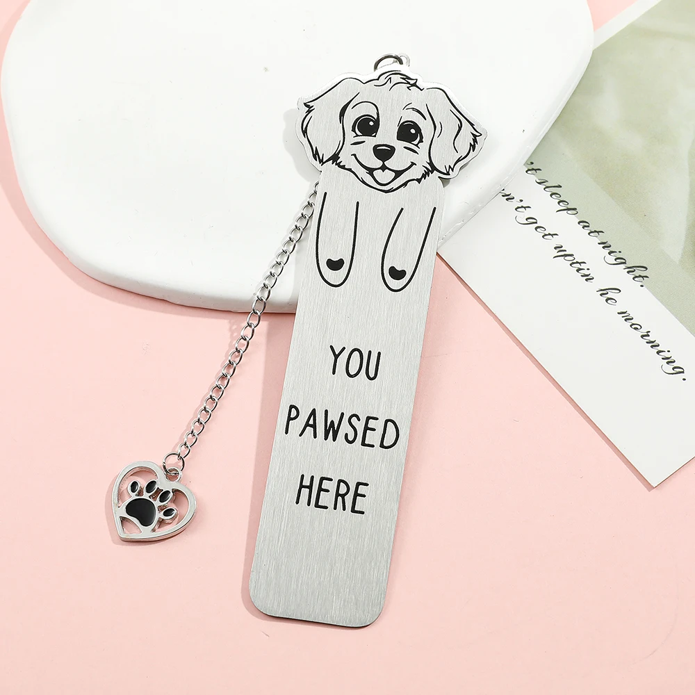 Cute Dog Bookmark - Stainless Steel 'You Pawsed Here' Book Markers For Dog Moms & Pet Lovers - Gift For Readers