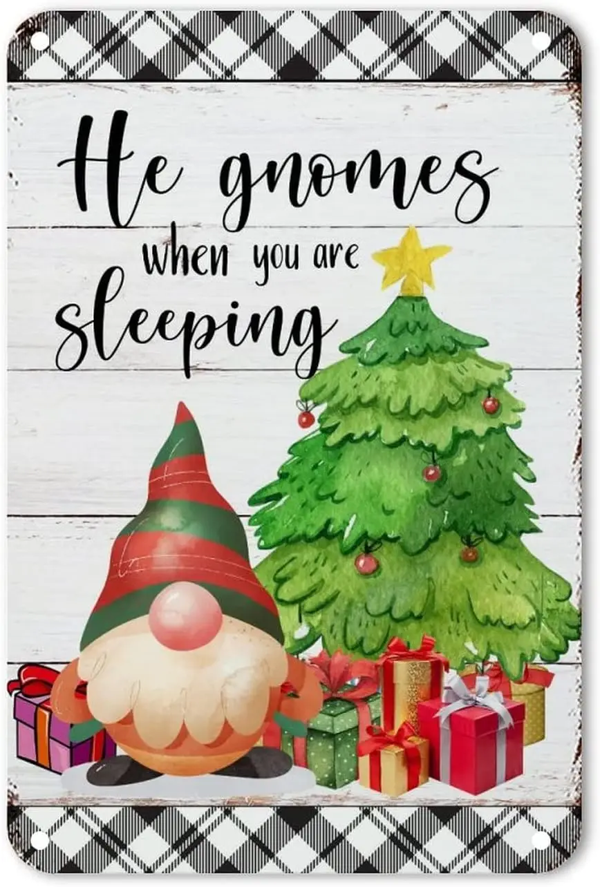 Он гномы, когда вы спите, металлическая вывеска, рождественские конфеты, гномы, яркие забавные веселые и яркие плакаты, железная фотография