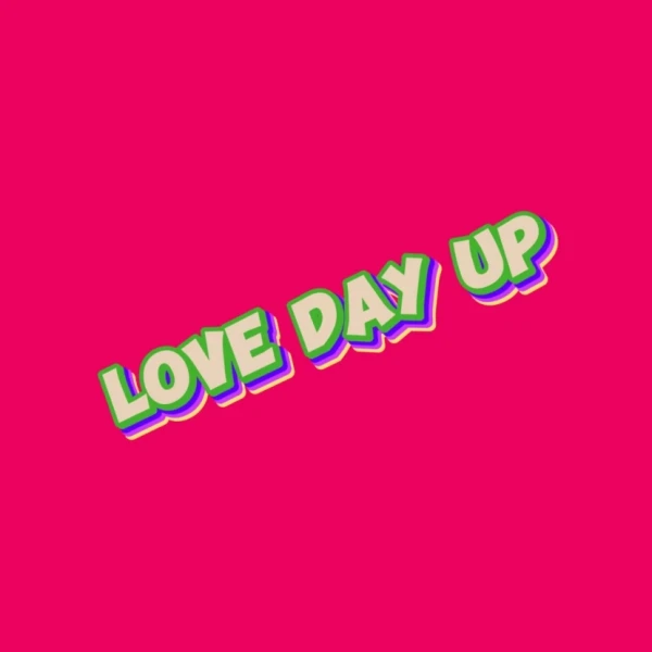 Love Day Up Store