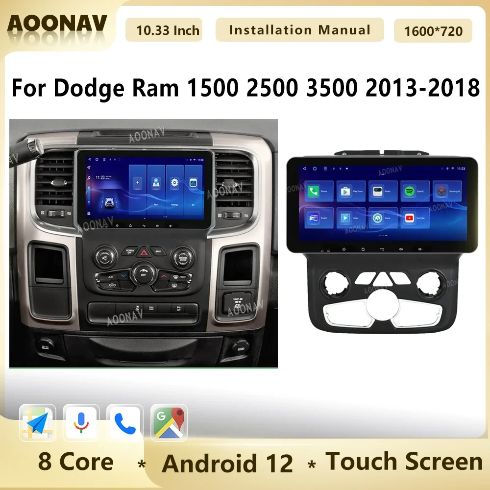 

Android 12 Car Radio For Dodge Ram 1500 2500 3500 2013-2018 10.33 Inch Stereo WiFi GPS Navigation IPS Touch Screen Auto AC Unit