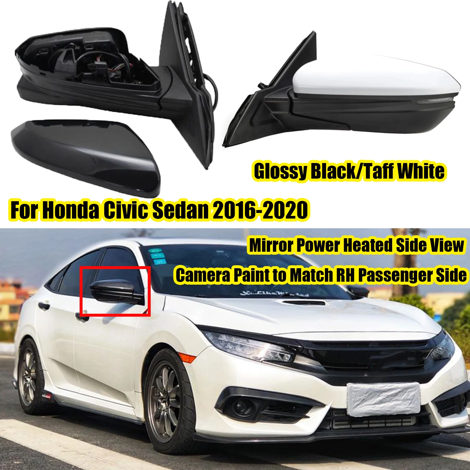 

For Honda Civic Sedan 2016-2020 Mirror Power Heated Side View Camera Paint to Match RH Passenger Side Glossy Black Taff white