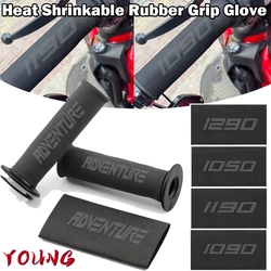 Universal Motorcycle Heat Shrinkable Rubber Grip Glove For KTM 790 990 1050 1090 1190 1290 Adventure 690 SMC R ADVENTURE