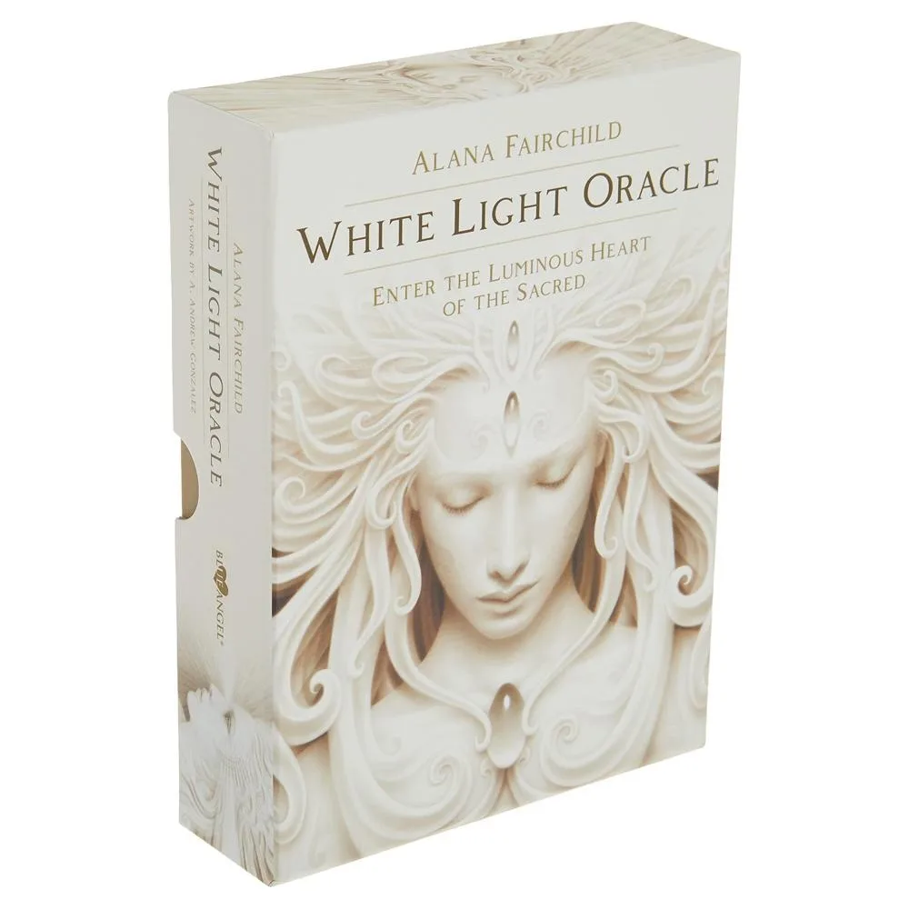 White Light Oracle: Enter the Luminous Heart of the Sacred 2