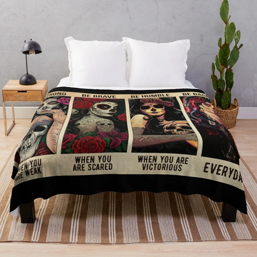 

Day of the Dead Sugar skull women be strong brave humble badass Throw Blanket Plaid Bed Fashionable Winter beds Blankets