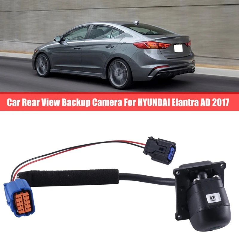 

95760F2001 Car Rear View Backup Camera Parking Assist Camera For HYUNDAI Elantra AD 2017 95760-F2001