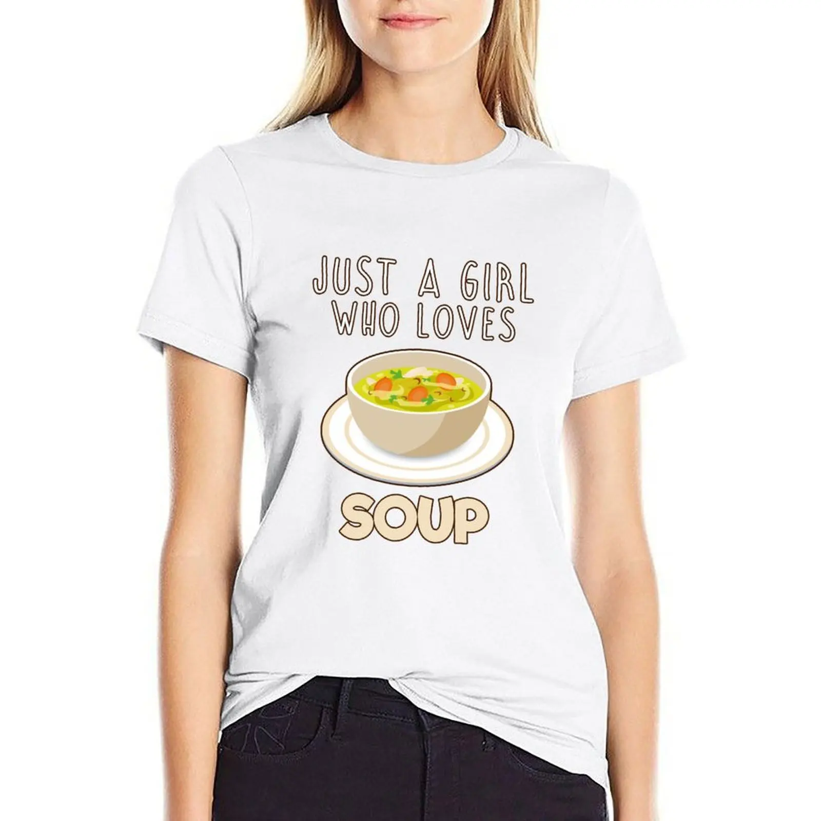 

Just A Girl Who Loves Soup. T-shirt hippie clothes anime clothes womans clothing