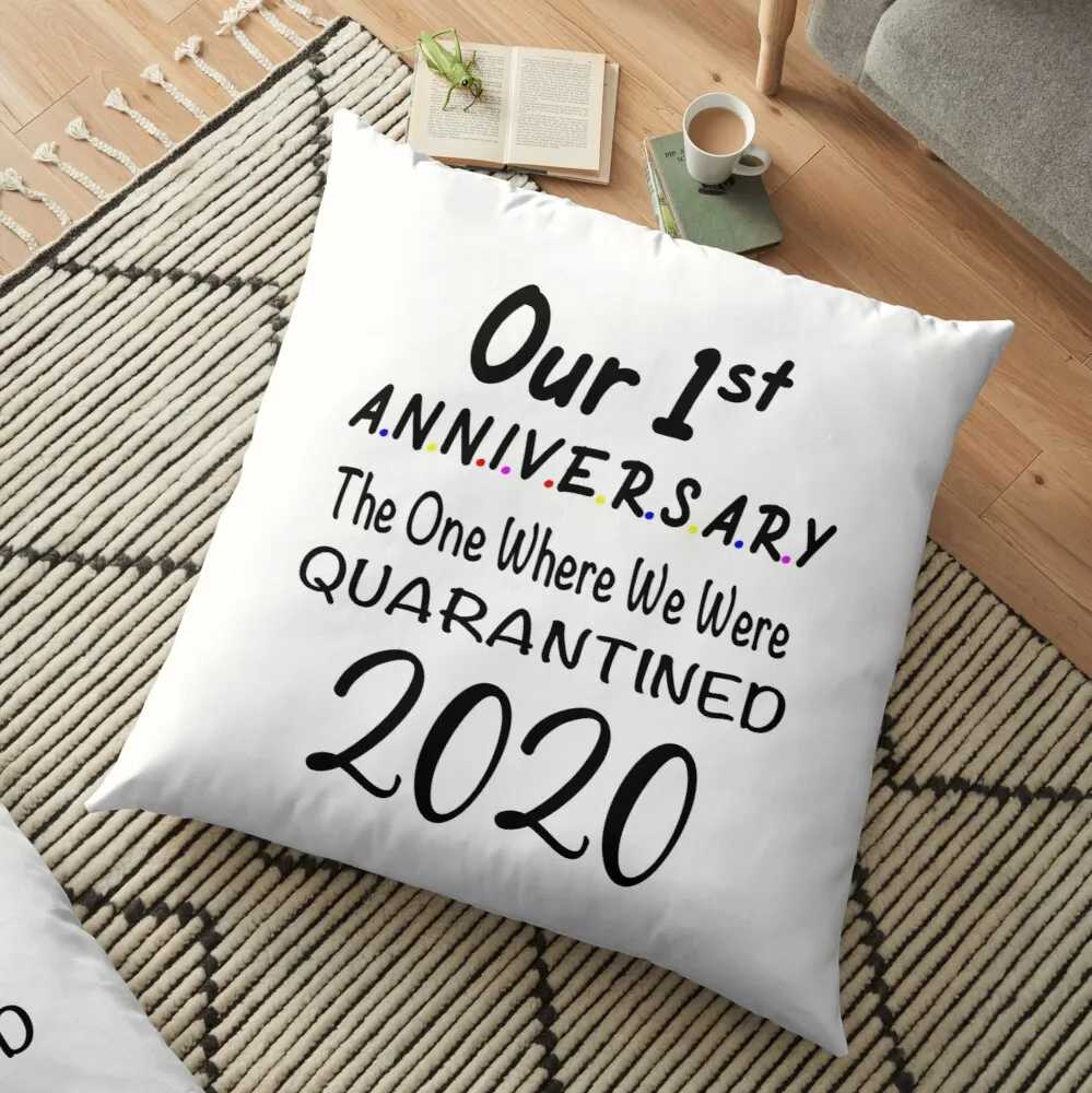 

Our 1st First Anniversary Quarantined 2020 Floor Pillow Marble Cushion Cover