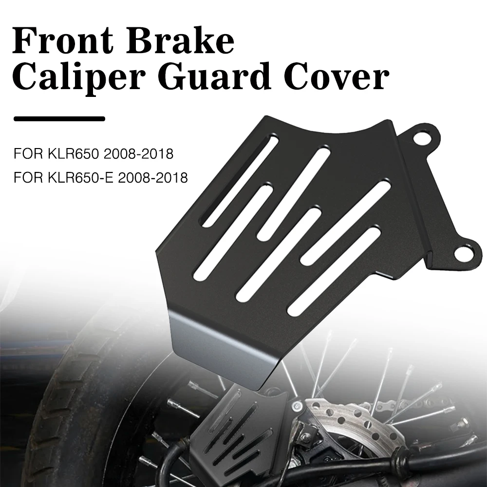 

For Kawasaki KLR650 KLR 650 E klr 650 2008- 2018 2009 2010 2011 2012 2013 Motorcycle Front Rear Brake Caliper Guard Protector