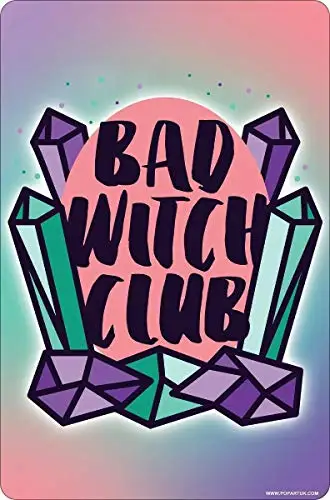 

Bad Witch Club Theme Metal Tin Sign 8x12 Inches