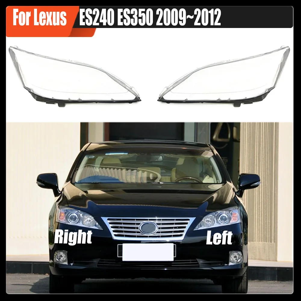 

For Lexus ES240 ES350 2009~2012 Headlight Shell Transparent Lampshade Headlamp Lamp Cover Auto Replacement Parts