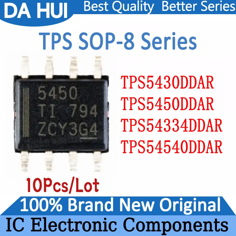 

10Pcs TPS5430DDAR TPS5450DDAR TPS54334DDAR TPS54540DDAR TPS5430 TPS5450 TPS54334 TPS54540 IC Chip SOP-8