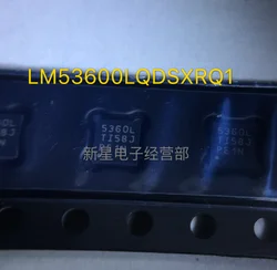 1 PCS/LOTE LM53600LQDSXRQ1 LM53600LQDSXTQ1 LM53600 5360L WSON 10 100% Novo e original 
