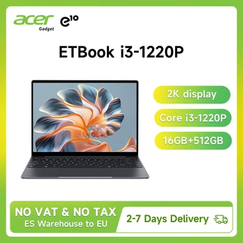 Acer Gadget e10 ETBook Laptop Intel Core i3-1220P 16GB DDR4 512GB SSD 8Cores 12 Threads 14" 2K Display Office/Study Convenient Laptops WiFi6  Long Standby Windows 11 Notebook Equipped with a 46.2Wh High-Capacity