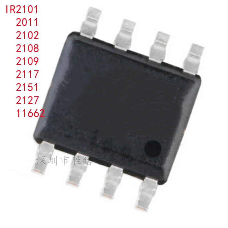 

(10PCS) NEW IR2101STRPBF / IR2011 / IR2102 / IR2108 / IR2109 / IR2117 / IR2151 / IR2127 / IR11662STRPBF Integrated Circuit IC