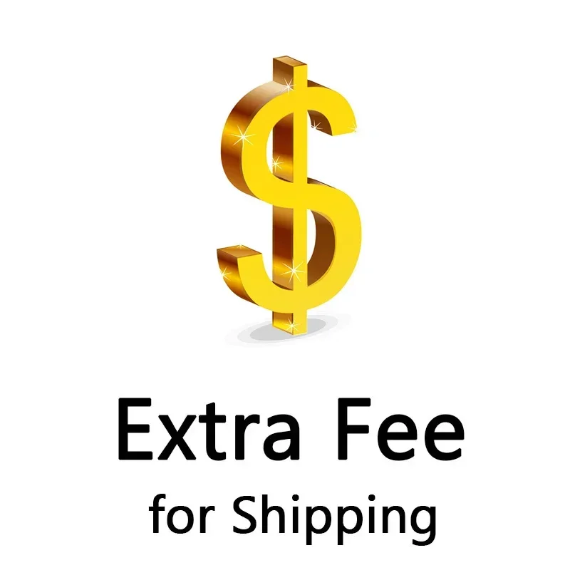 

extra shipping fee
