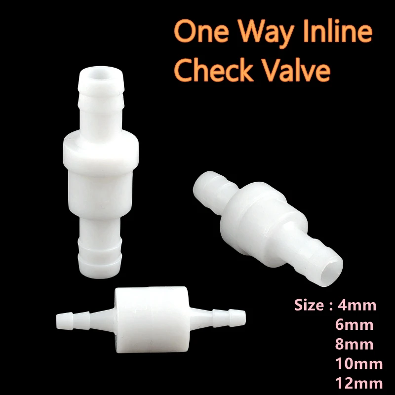 

5~10PCS 4/6/8/10/12mm POM One Way Inline Check Valve Plastic Aquarium Soft Hose Connectors Gas Air Liquid Water Fluids Valve