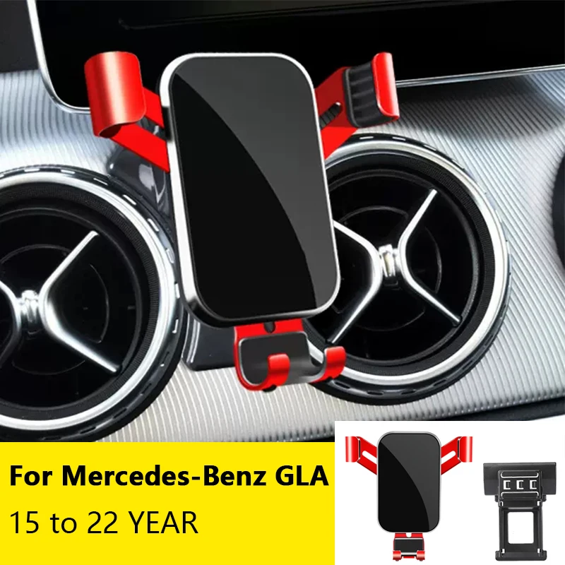 

For Car Cell Phone Holder Air Vent Mount GPS Gravity Navigation Accessories for Mercedes-Benz GLA 2015 to 2022 YEAR