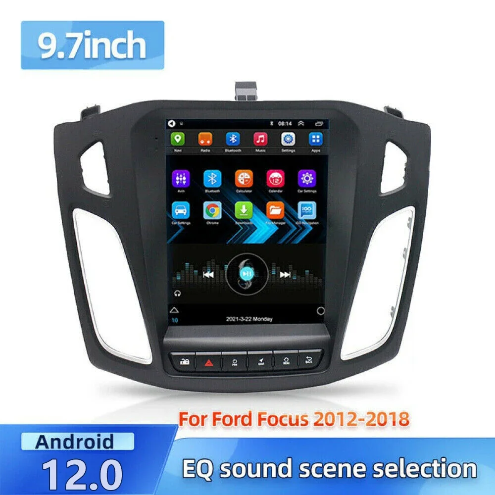 

Vertical screen 9.7" For 2012-2018 Ford Focus GPS Navi Android 12.0 Car Radio Stereo 2DIN Multimedia Video Player Head Unit
