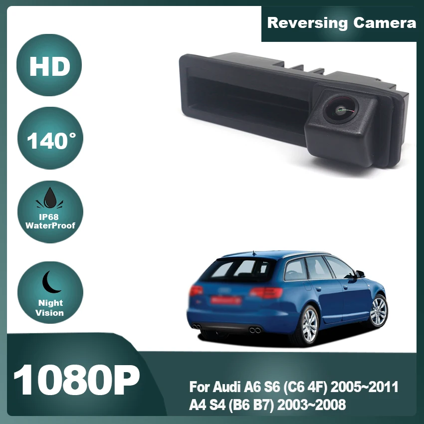 

Камера заднего вида с ручкой для багажника автомобиля, HD CCD, с функцией ночного видения для Audi A6 S6 (C6 4F) 2005 ~ 2011 A4 S4 (B6 B7) 2003 ~ 2008
