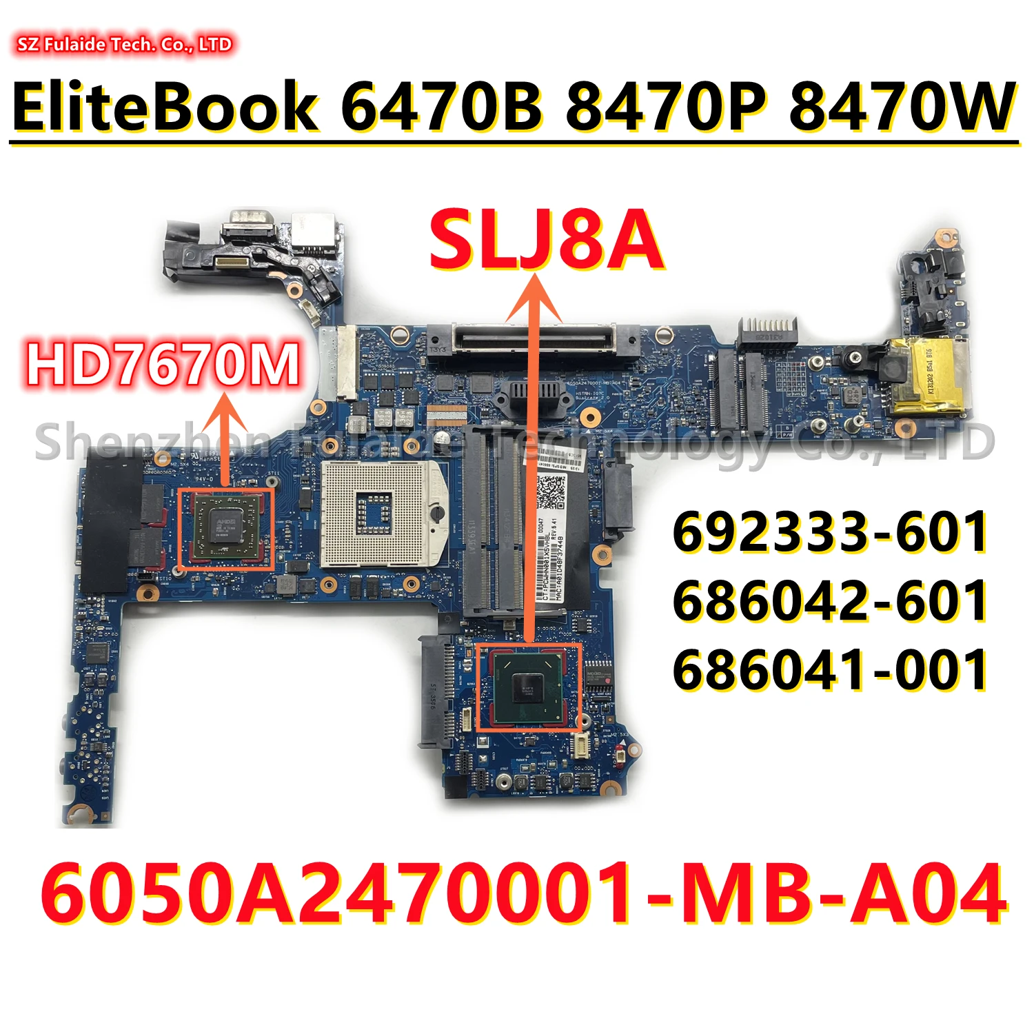Placa-mãe do Portátil para hp Elitebook Gpu Hd7670 6050a2470001-mb-a04 6470b 8470p 8470w Hm76 Slj8a 692333601 686042-601 686041001