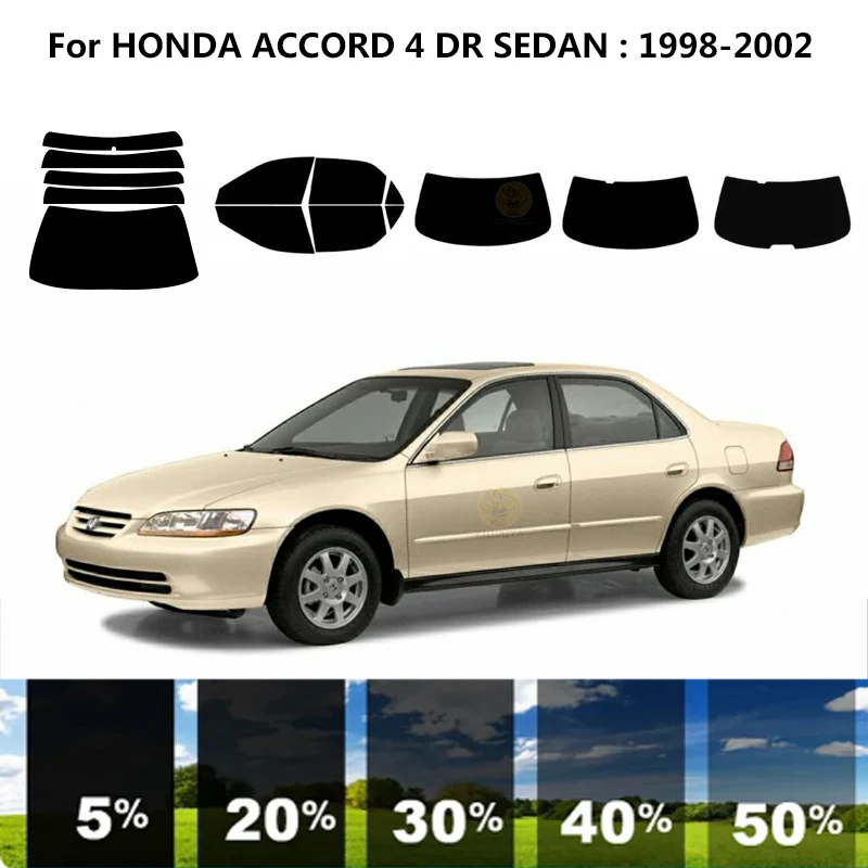 

Precut nanoceramics car UV Window Tint Kit Automotive Window Film For HONDA CG5/CG1 ACCORD 4 DR SEDAN 1998-2002