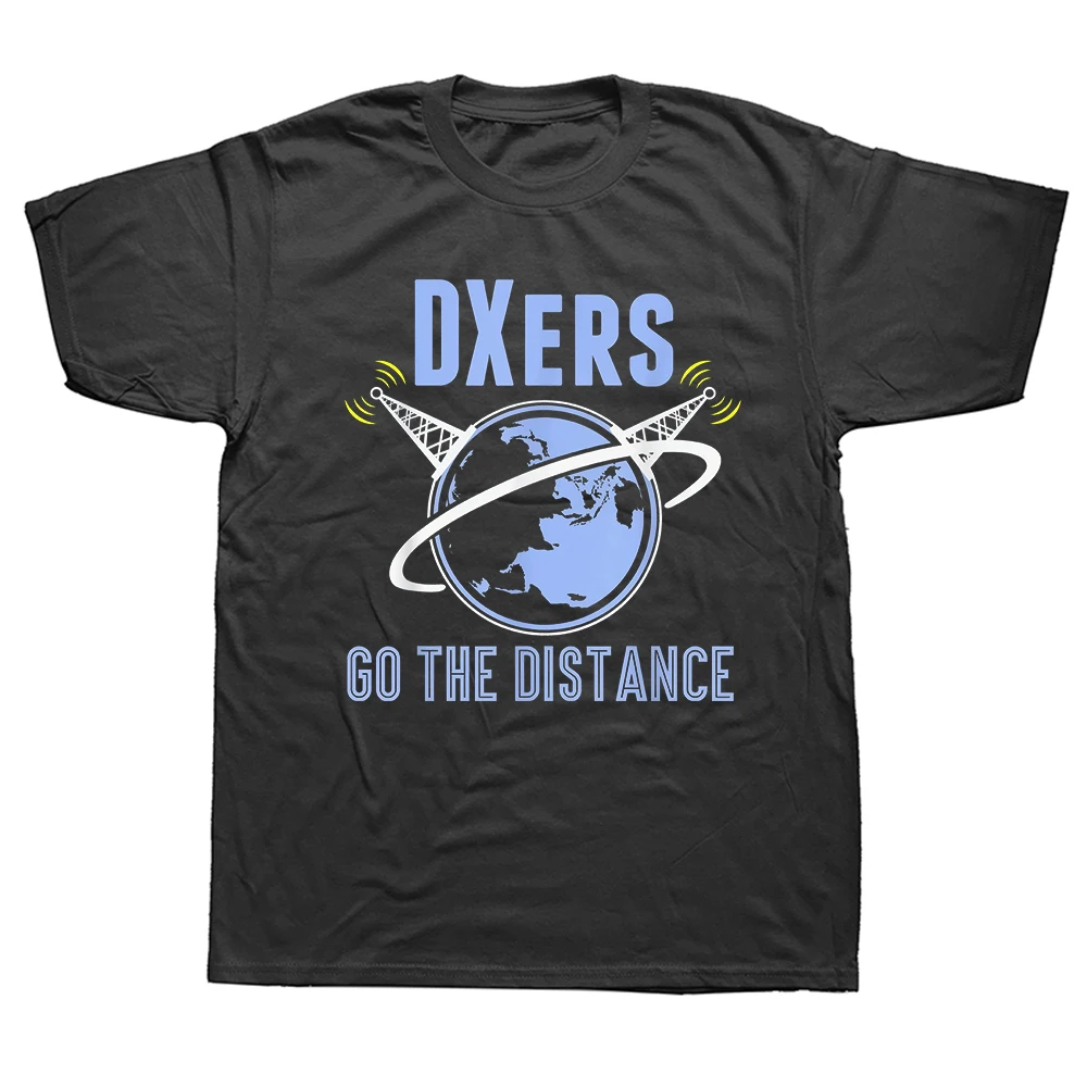 DXers Go The Distance Lustiges Amateurfunk-T-Shirt, Sommer-Baumwoll-T-Shirts für Hipster, lässiges T-Shirt, kurzärmeliges Vintage-Top-T-Shirt