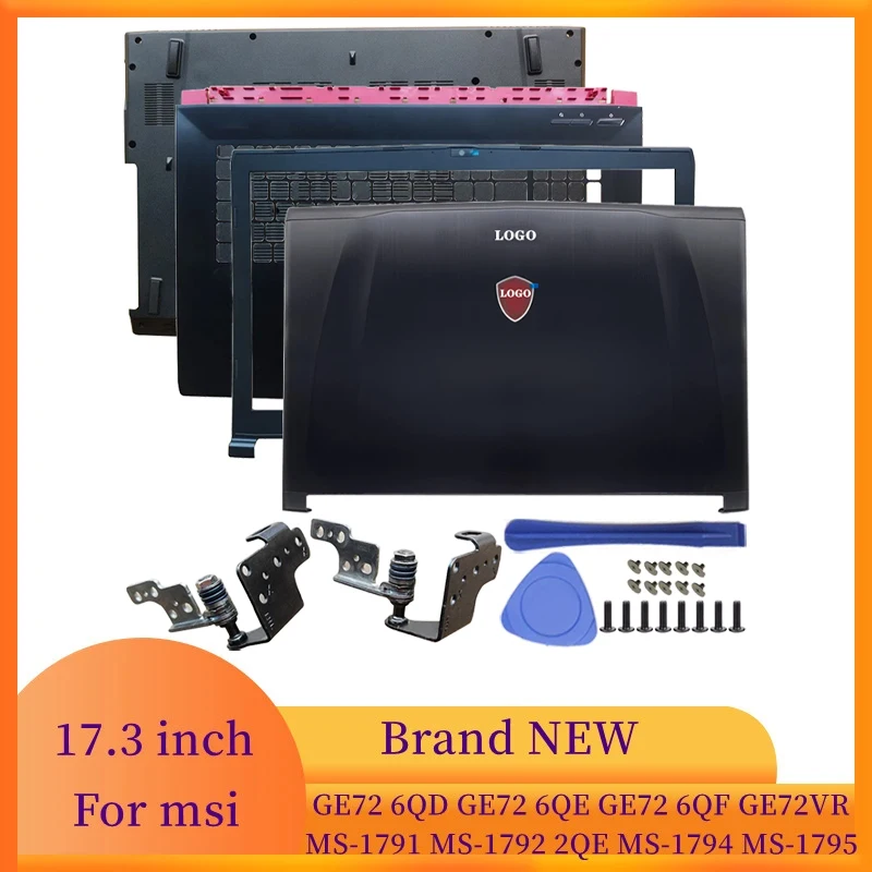 Новинка для MSI GE72 6QD GE72 6QE GE72 6QF GE72VR MS-1792 MS- 1795 верхняя жк-задняя крышка/передняя рамка/Упор для рук/нижний чехол/петли/