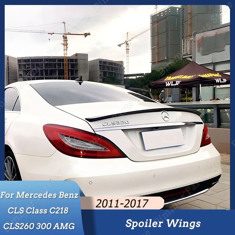 

Блеск Черный ABS для Mercedes Benz CLS Class C218 CLS260 300 AMG 2011-2016 2017, задний спойлер, крыло багажника, аксессуары для губ, спойлеры