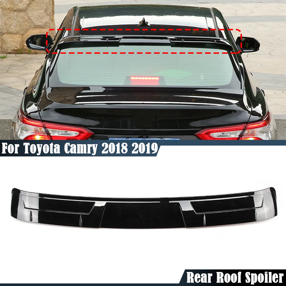 Glossy Black Car Rear Roof Spoiler Lip Wing For Toyota Camry 2018 2019 Car  Rear Trunk Roof Lip Spoiler Boot Wing Lip - AliExpress