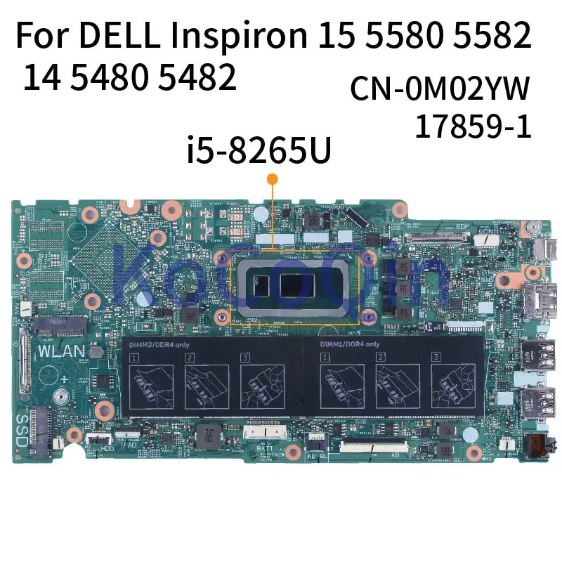 

For DELL Inspiron 15 5580 5582 14 5480 5482 i5-8265U Notebook Mainboard CN-0M02YW 17859-1 SR2FFX Laptop Motherboard 100% Tested