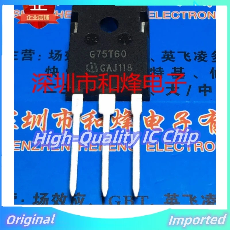 

10 шт.-30 шт. G75T60 IGW75N60T TO-247 600V 75A импортный оригинальный лучшее качество