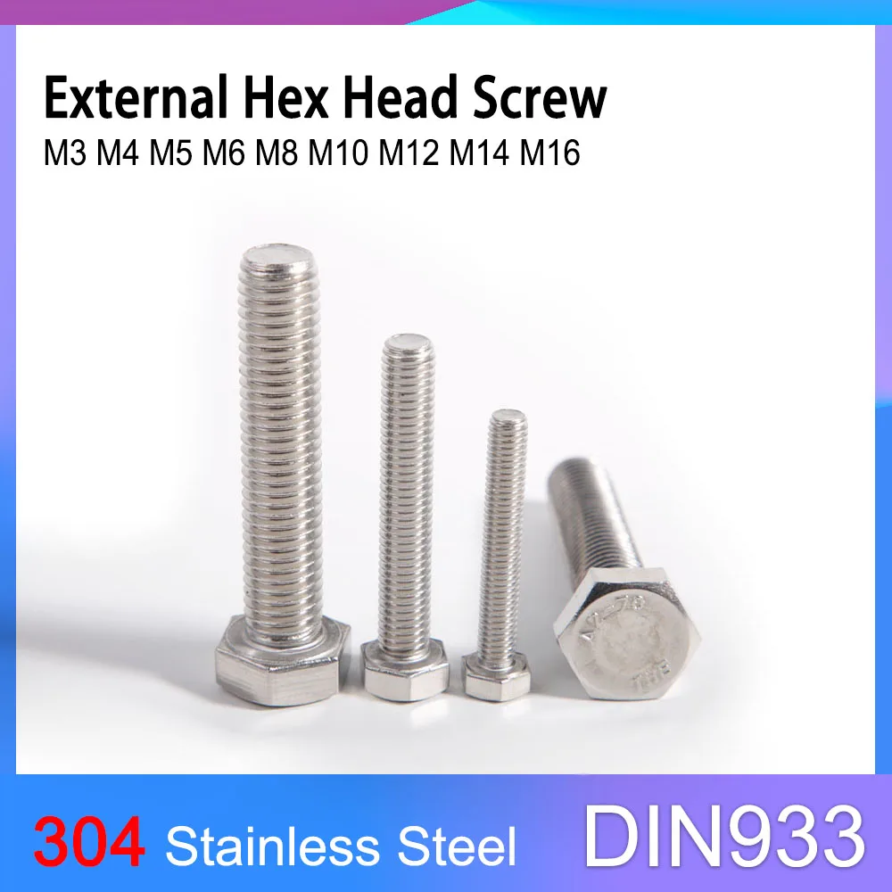 

DIN933 A2-70 304 Stainless Steel External Hex Head Bolt Hexagon Head Screw with Full Thread M3 M4 M5 M6 M8 M10 M12 M14 M16