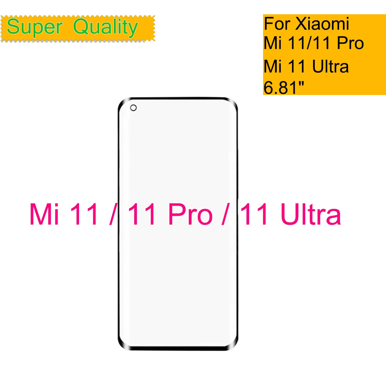 Touch Screen Digitizer Replacement Replacement For Xiaomi Mi 11 Touch Screen Panel Front Outer Glass Lens For Xiaomi Mi 11 Pro Ultra LCD Glass Front With OCA