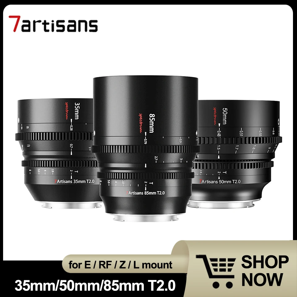 

7artisans 35 мм 50 мм 85 мм T2.0 Полнокадровый Цин-объектив для Sony A7 Nikon Z5 Z50 Canon R5 R6 L Mount
